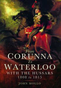 38823_from-corunna-to-waterloo-with-the-hussars-1808-to-1815-new-book-from-west-hanney-author[1]